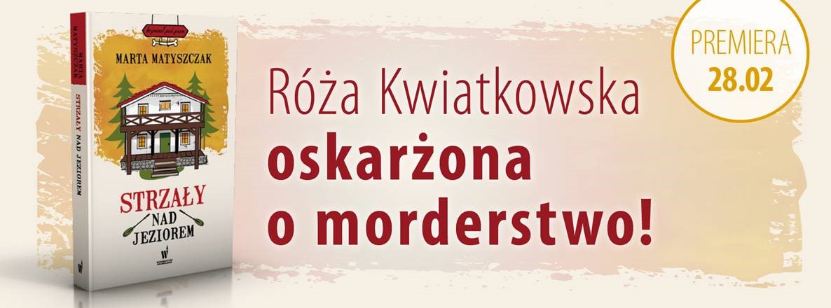 Baner Strzałów nad jeziorem Marty Matyszczak